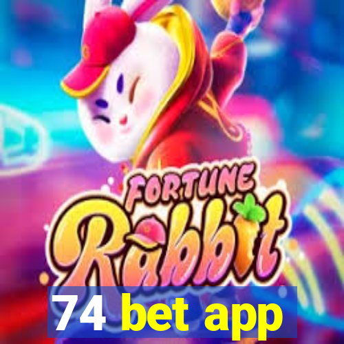 74 bet app